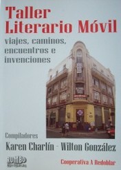 Taller Literario Móvil : viajes, caminos e invenciones