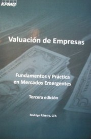 Valuación de empresas : fundamentos y prácticas en mercados emergentes