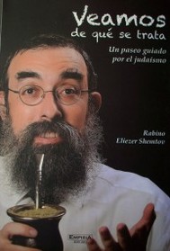 Veamos de qué se trata... : un paseo guiado por el judaísmo