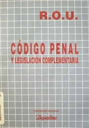 Código penal y leyes complementarias