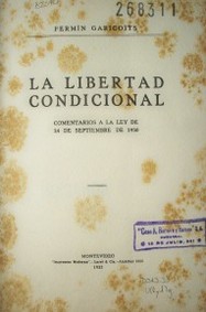 La libertad condicional : comentarios a la Ley de 24 de septiembre de 1930