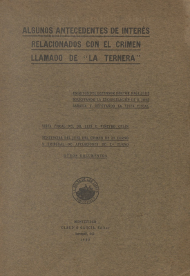 Algunos antecedentes de interés relacionados con el crimen llamado de "La ternera"