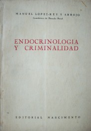 Endocrinología y ciminalidad