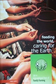 Feeding the world, caring for the earth