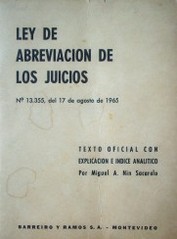 Ley de abreviación de los juicios : nº 13.555, del 17 de agosto de 1965