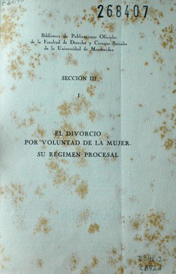 El divorcio por voluntad de la mujer : su régimen procesal