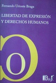 Libertad de expresión y derechos humanos