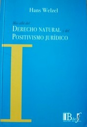 Más allá del Derecho natural y del positivismo jurídico