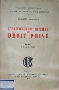 L'unification interne du droit privé