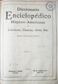 Diccionario enciclopédico Hispano-Americano de Literatura, Ciencias, Artes, etc