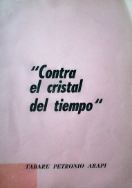 "Contra el cristal del tiempo"