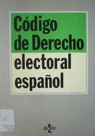 Código de Derecho electoral español