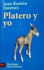 Platero y yo : (elegía andaluza) 1907-1916