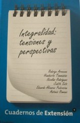 Integralidad : tensiones y perspectivas