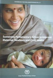 Sustaining parliamentary action to improve maternal, newborn and child health
