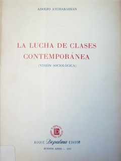 La lucha de clases contemporánea : (visión sociológica)