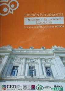 Derecho y relaciones laborales : edición estudiantil