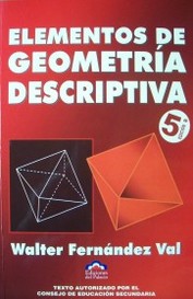 Elementos de geometría descriptiva : curso teórico - práctico matemática "C"