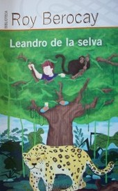 Leandro de la selva : aventuras en el Iguazú