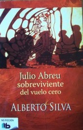 Julio Abreu sobreviviente del vuelo cero