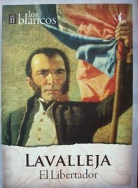 Lavalleja : el libertador