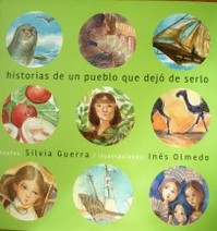 Historias de un pueblo que dejó de serlo