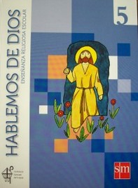 Hablemos de Dios : enseñanza religiosa escolar : 5