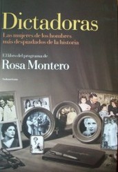 Dictadoras : las mujeres de los hombres más despiadados de la historia