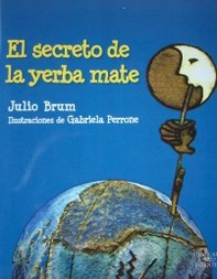 El secreto de la yerba mate