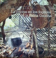 Tacuarembó : la cocina en los fogones de la Patria Gaucha