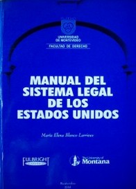 Manual del Sistema Legal de los Estados Unidos