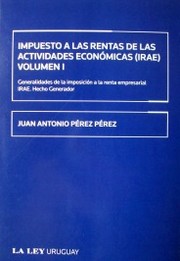 Impuesto a las Rentas de las Actividades Económicas (IRAE)