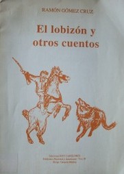 El lobizón y otros cuentos