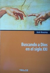 Buscando a Dios en el siglo XXI