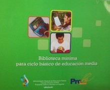 Biblioteca mínima para ciclo básico de educación media