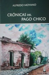 Crónicas del pago chico