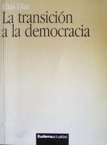 La transición a la democracia (claves ideológicas, 1976-1986)