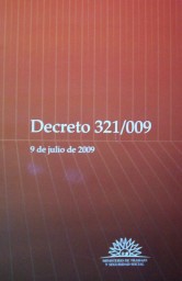 Decreto Nº 321/009 : 9 de Julio de 2009