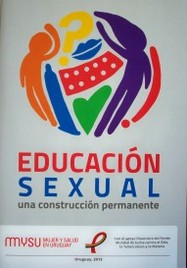 Educación sexual : una construcción permanente