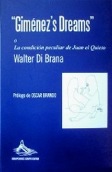 "Giménez´s Dreams", o, La condición peculiar de Juan el Quieto