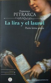 La lira y el laurel : poesía latina selecta