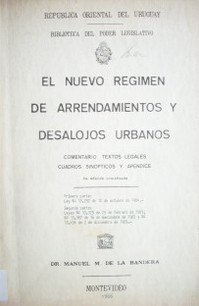 El nuevo régimen de arrendamientos y desalojos urbanos