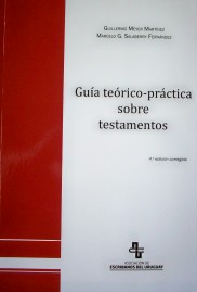 Guía teórico-práctica sobre testamentos