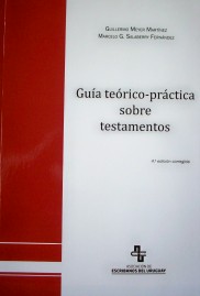 Guía teórico-práctica sobre testamentos