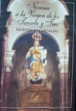Novena a la Virgen de los Treinta y Tres : Patrona de Uruguay