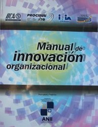Manual de innovación organizacional : proyecto "A inno-agro-sensibilizarse"