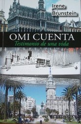 Omi cuenta : testimonio de una vida