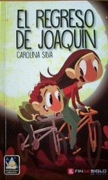 El regreso de Joaqu&iacute;n