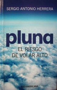 Pluna, el riesgo de volar alto