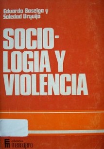 Sociología y violencia : actitudes universitarias